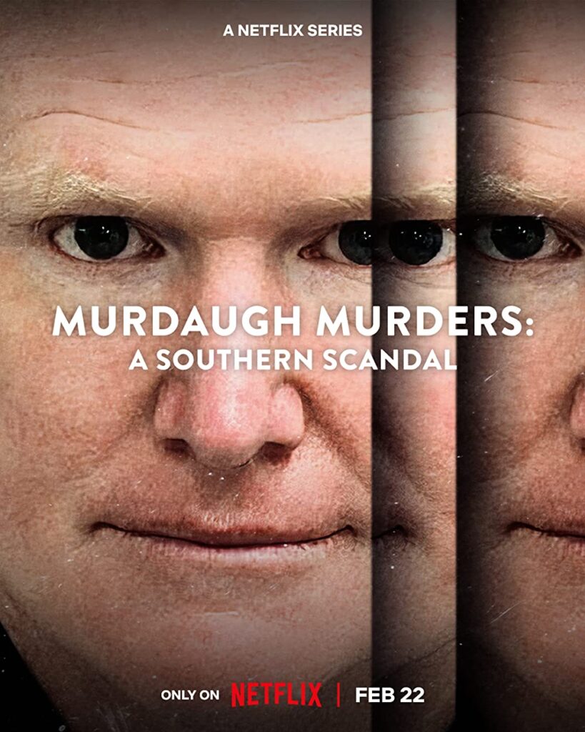 The Murdaugh Murders: A Southern Scandal on Netflix