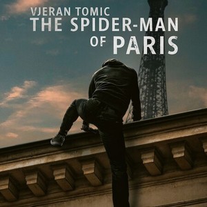 “Vjeran Tomic”: The Spider-Man of Paris